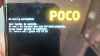 The POCO C55: A Case Study in DM Verity Corruption / gamming phone