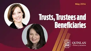Trusts, Trustees, and Beneficiaries