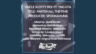 Parteh All Da Time (feat. Yng Uta)
