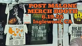 POST MALONE: MERCH BOOTH | The BIG ASS Stadium Tour SoFi Stadium in Inglewood, CA (6/19/25)