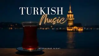 Sad Turkish Instrumental Music – Deep Emotional Ottoman Strings | Bosphorus Night