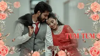 Tum Tum - Wedding Video Song | | Kumar Karthika | OTG PHOTOGRAPHY&trade;