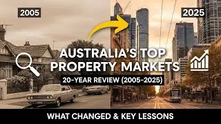 Australia's Top Property Markets: 20-Year Review (2005-2025) | What Changed & Key Lessons