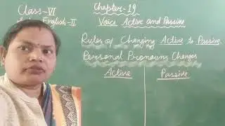 Active and Passive Voice, Class -6th, English Grammar 