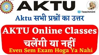 AKTU Online Classes News | AKTU Classes चलेंगे या नहीं | AKTU Promote News | Aktu Today News | AKTU