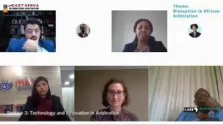 Session 3: Technology and Innovation in Arbitration