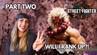 Will I pass iron rank..? Part 2 - Street Fighter 6