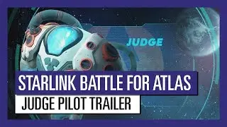 STARLINK : BATTLE FOR ATLAS JUDGE PILOT TRAILER