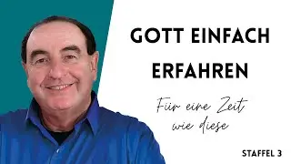 Gott einfach erfahren mit Walter Heidenreich l Für eine Zeit wie diese
