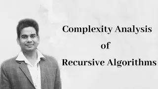 Complexity Analysis of Recursive Program || Master Theorem for Recurrence  Relation