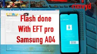 Samsung A047F how to Flash with EFT pro