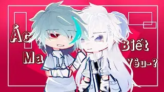 《Phim Boylove》: Ác Ma Biết Yêu -? 【Ep2】 By: •『𝙲𝚑𝚊𝚗𝚐』•