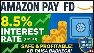 Amazon Pay Fixed Deposit 2026: 8% Interest kaise payein? | Amazon Pay FD Investment Review in Hindi