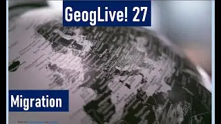 GeogLive! 27 Teaching Migration from EYPPC