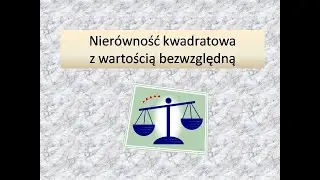 Nierówność kwadratowa z wartością bezwzględną