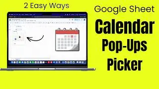 Add a Pop Up Calendar Date Picker in Google Sheet [2026]