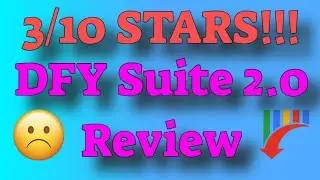 DFY Suite 2 0 Review - 👎 3/10 STARS!!! 👎 Honest Review!