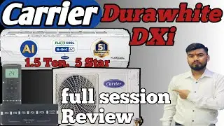 Carrier Durawhite dxi 1.5 ton 5 star inverter/Carrier inverter Ac review 2023 model/best ac in india