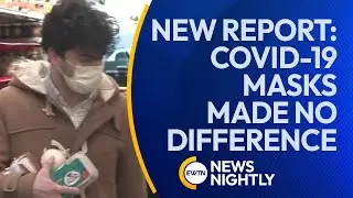 New Study Reveals COVID-19 Masks Made No Difference | EWTN News Nightly