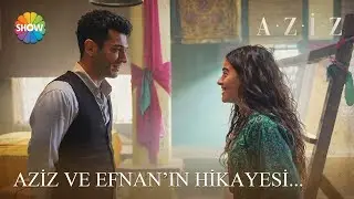 Aziz ve Efnan'ın hikayesi - 1 | #Aziz Kolaj Videolar
