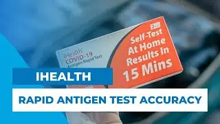 iHealth Rapid Antigen Test Accuracy