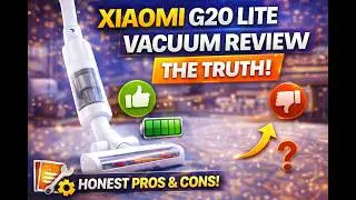 Xiaomi G20 Lite Hoover Stick Review: Great Battery, But Watch Out for These Downsides!