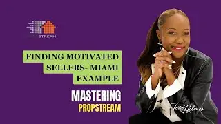 Finding Motivated Sellers in Miami I Step by Step PropStream Tutorial