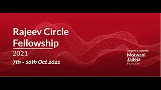 Rajeev Circle Fellowship 2021 | Day 3 | Part 1