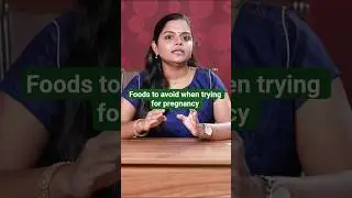 Avoid these 7 foods when trying for pregnancy