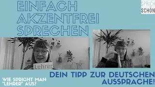 Wie spricht man das Wort LEHRER eigentlich richtig aus?