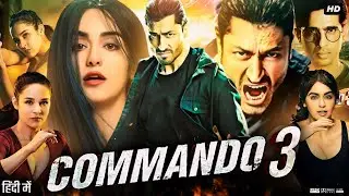 Commando 3 Full Movie Review | Vidyut Jammwal | Angira Dhar | Adah Sharma | Gulshan Devaiah