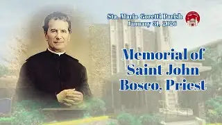 January 31, 2026 | Memorial of Saint John Bosco, Priest