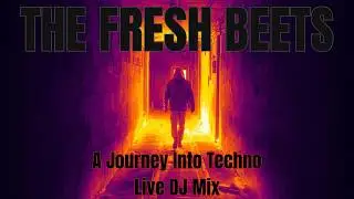 Fresh Beets - Live DJ Set - Techno - February 03, 2026