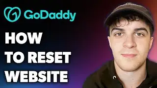 How to Reset Godaddy Website (Full 2024 Guide)