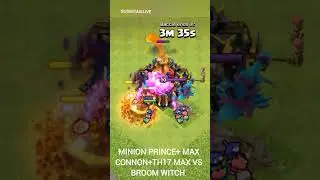 Max Connon+max minion Prince+max th17 vs broom witch #clashofclans #coc#shorts  #susmitaislive