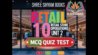 Retail class 10 | Unit 2 Retail Store Operations#quiztime #10thcbse #mcq #retail #cbse #cbse10