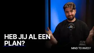 Zo stel je een beleggingsplan op - MTI EP 14