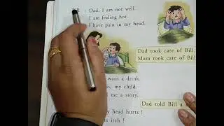 Class 1 Communicative English Chapter 5 Bill Fell Ill (Chapter Explanation)
