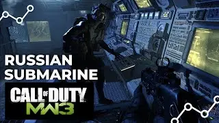 Call of Duty 4 : Modern Warfare 3 - Hunter Killer | Russian Submarine