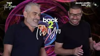 Jacobo Padilla & Beto U&ntilde;a - Back 2 The Groove Papagayo Beach Club