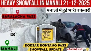 Heavy Snowfall in Manali | Manali Snowfall | Manali to Baralacha Pass |Koksar Rohtang pass 