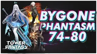 MERYL MAIN DPS | BYGONE PHANTASM FLOOR 74-80 NO CUT | TOWER OF FANTASY