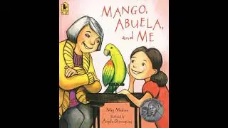 Mango Abuela and Me - Meg Medina