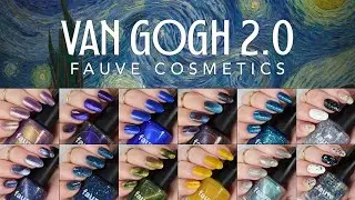 💅 Swatching the Van Gogh Collection 2.0 by Fauve Cosmetics