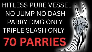 Hitless Pure Vessel Parry Damage Only