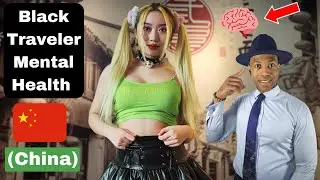 Black American Traveler Mental Health Struggles, told by a Black Man in China 🇨🇳