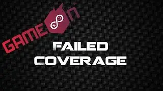 GameOn III 2017 - Coverage or just a video?