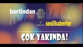 Bartın74 Youtube Kanalı Tanıtım Filmi