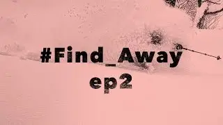 #FInd Away | Episode #2 Japan by Van
