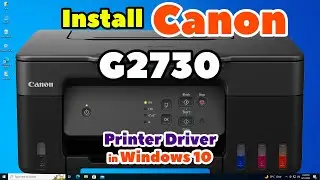 Как загрузить и установить драйвер принтера Canon PIXMA G2730 на ПК или ноутбук с Windows 10